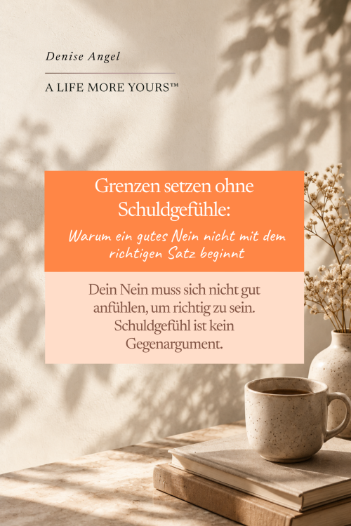 Titelbild zum Thema Grenzen setzen ohne Schuldgefühle mit der Aussage: Ein Nein muss sich nicht gut anfühlen, um richtig zu sein.